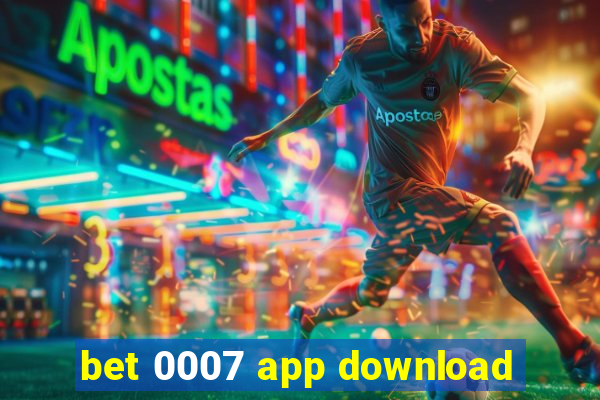 bet 0007 app download